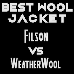 FILSON DOUBLE MACKINAW VS WEATHERWOOL ALL AROUND JACKET REVIEW